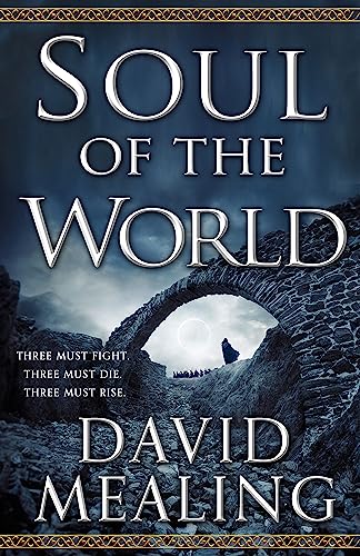 Soul of the World: Book One of the Ascension Cycle Soul of the World: Book One of the Ascension Cycle