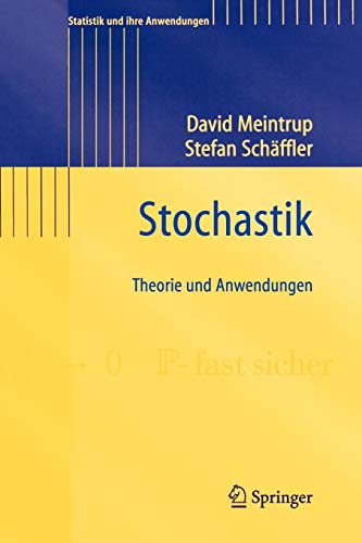 Stochastik: Theorie und Anwendungen (Statistik und ihre Anwendungen) (German Edition) von Springer
