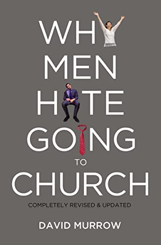 Why Men Hate Going to Church von Thomas Nelson