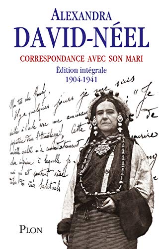 Correspondance avec son mari Edition intégrale 1904-1941