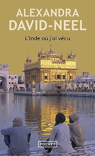 L'Inde où j'ai vécu : Avant et après l'indépendance L'Inde où j'ai vécu : Avant et après l'indépendance von Pocket