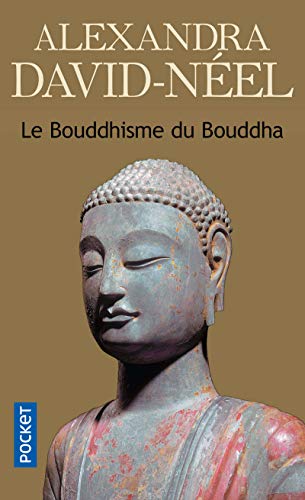 Le bouddhisme du Bouddha Le bouddhisme du Bouddha
