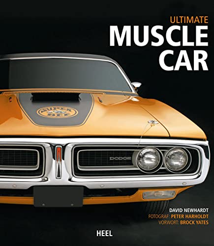 Ultimate Muscle Car: Vorwort: Brock Yates von Heel Verlag GmbH
