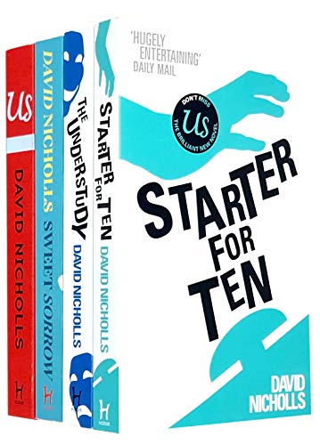 David Nicholls Collection 4 Books Set -Sweet Sorrow, Us, Starter for Ten, the Understudy.