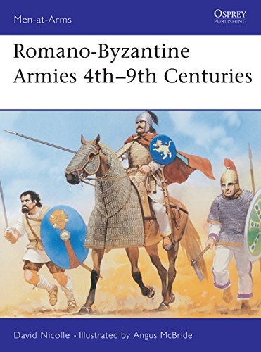 Romano-Byzantine Armies 4th-9th Centuries (Men-at-Arms, Band 247) von Osprey Publishing