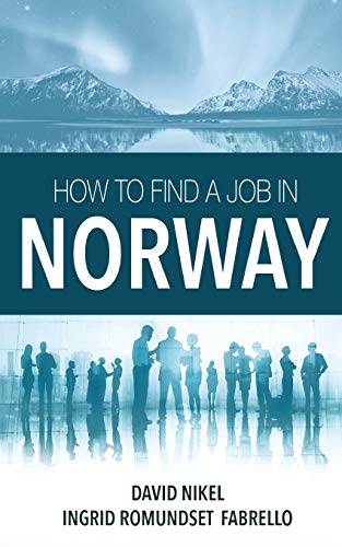 How to Find a Job in Norway How to Find a Job in Norway