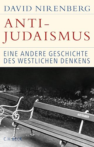 Anti-Judaismus: Eine andere Geschichte des westlichen Denkens (Historische Bibliothek der Gerda Henkel Stiftung)