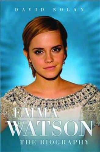Emma Watson: The Biography von John Blake