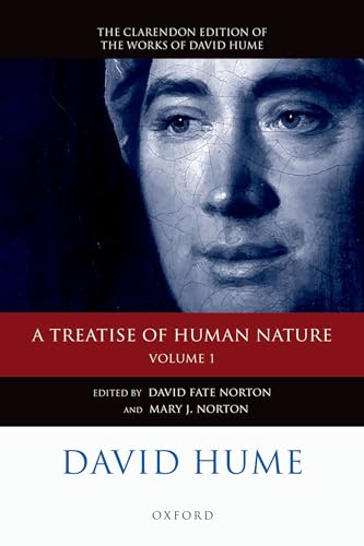 David Hume: A Treatise Of Human Nature: Volume 1: Texts (The Clarendon Edition Of The Works Of David Hume): Texts: A Critical Edition von Oxford University Press