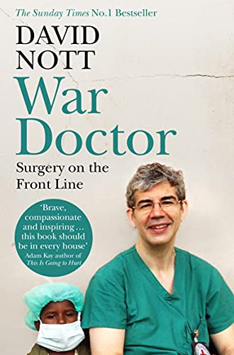 War Doctor: Surgery on the Front Line War Doctor: Surgery on the Front Line