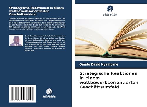 Strategische Reaktionen in einem wettbewerbsorientierten Geschäftsumfeld: DE