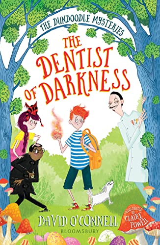 The Dentist of Darkness (The Dundoodle Mysteries) von Bloomsbury