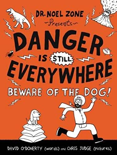 Danger Is Still Everywhere: Beware of the Dog! (Danger Is Everywhere, 2) von Little, Brown Books for Young Readers