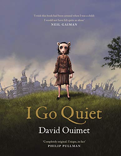 I Go Quiet: David Ouimet von Canongate Books