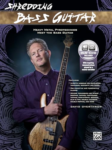 Shredding Bass Guitar: Heavy Metal Pyrotechnics Meet the Bass Guitar, Book & CD von Alfred Music