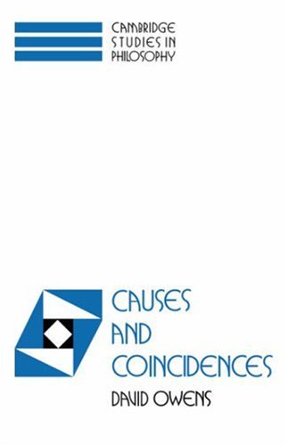 Causes and Coincidences (Cambridge Studies in Philosophy) von Cambridge University Press