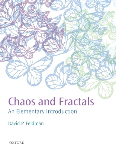 Chaos and Fractals: An Elementary Introduction von Oxford University Press