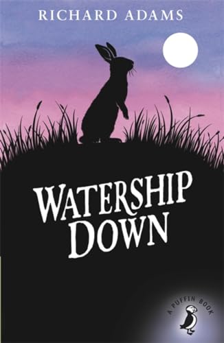 Watership Down: Winner of the Carnegie Medal 1972 and the Guardian Children's Fiction Prize 1973 (A Puffin Book)