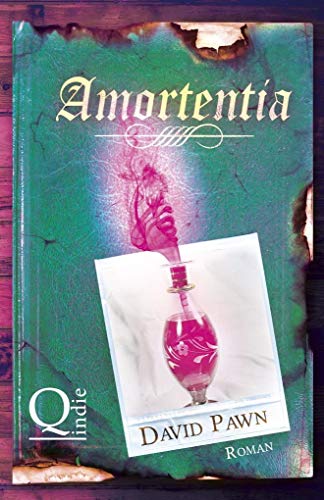 Amortentia (Zaubertränke): Roman von Nova MD