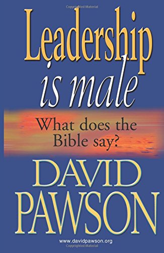 Leadership is Male: What does the Bible say? Leadership is Male: What does the Bible say? von Anchor Recordings Ltd