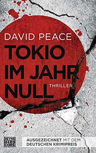 Tokio im Jahr null: Thriller (Tokio-Trilogie, Band 1)