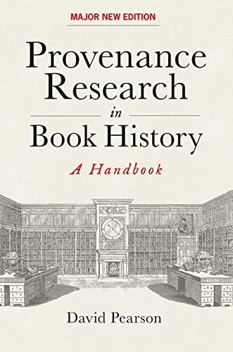 Provenance Research in Book History: A Handbook von Bodleian Library