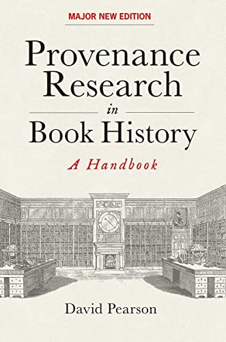 Provenance Research in Book History: A Handbook