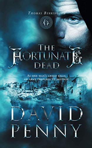 The Fortunate Dead (Thomas Berrington Historical Mystery, Band 6)