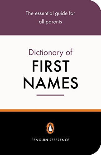 The Penguin Dictionary of First Names von Penguin