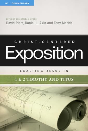 Exalting Jesus in 1 & 2 Timothy and Titus: Volume 1 (Christ-Centered Exposition NT / Commentary) von Holman Reference