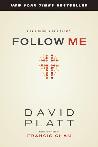 Follow Me: A Call to Die. A Call to Live. von Tyndale House Publishers