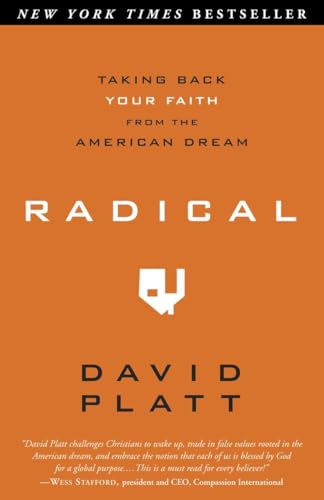 Radical: Taking Back Your Faith from the American Dream von Multnomah