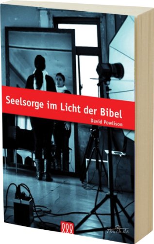 Seelsorge im Licht der Bibel