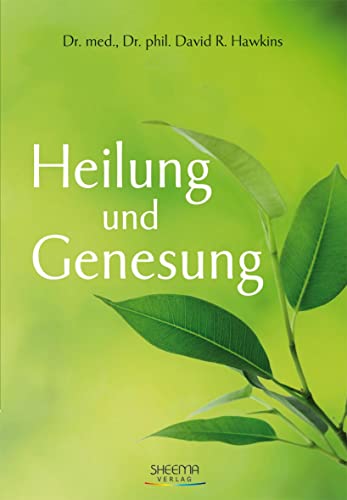 Heilung und Genesung von Sheema Medien Verlag