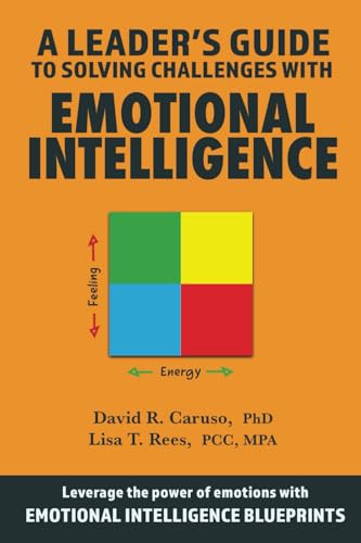 A Leader's Guide to Solving Challenges with Emotional Intelligence von Ei Skills Group