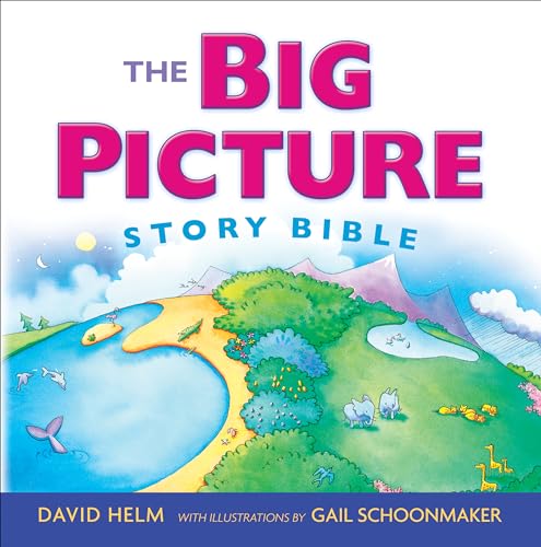 The Big Picture Story Bible von Crossway Books