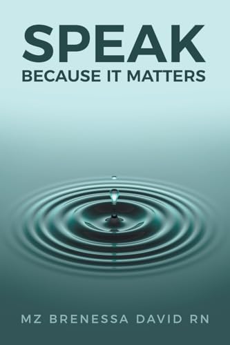 Speak Because It Matters von iUniverse