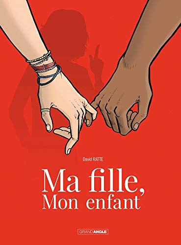 Ma fille, mon enfant