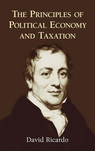 The Principles of Political Economy and Taxation