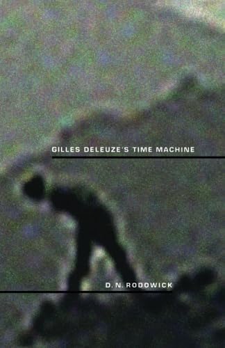 Gilles Deleuze’s Time Machine (Post-Contemporary Interventions) von Duke University Press