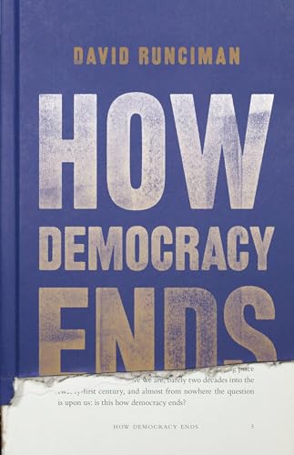 How Democracy Ends von Basic Books