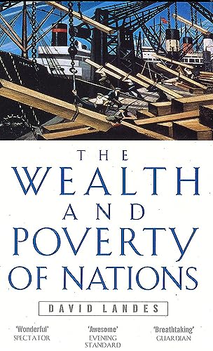 Wealth And Poverty Of Nations: David Landes