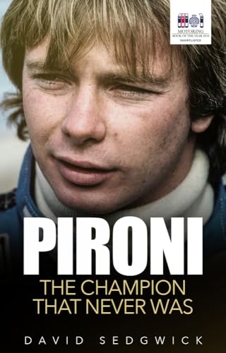 Pironi: The Champion that Never Was