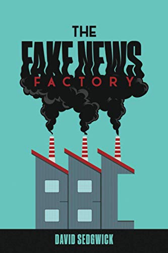 The FakeNews Factory: Tales from BBC-land