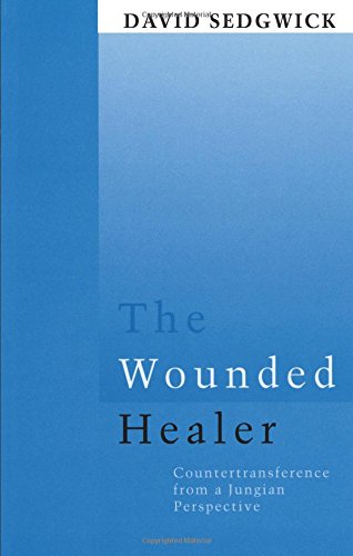 The Wounded Healer: Counter-Transference from a Jungian Perspective (Routledge Mental Health Classic Editions) von Routledge