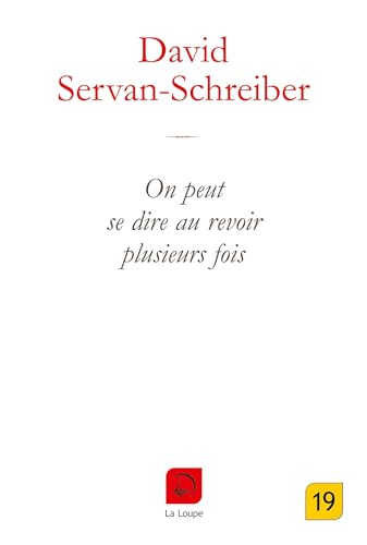 On peut se dire au revoir plusieurs fois (Grands caractères)
