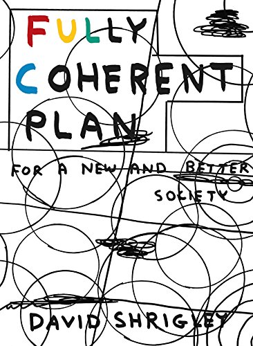 Fully Coherent Plan: For a New and Better Society von Canongate Books