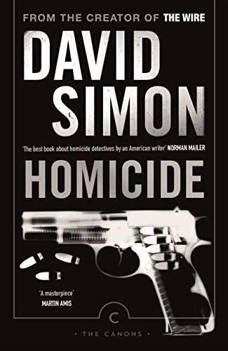 Homicide: A Year On The Killing Streets (Canons) von Canongate Books
