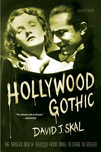 Hollywood Gothic: The Tangled Web of Dracula from Novel to Stage and Screen von Farrar, Straus and Giroux