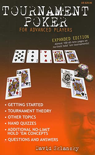 Tournament Poker for Advanced Players: Expanded Edition (For Advanced Players Series) Tournament Poker for Advanced Players: Expanded Edition (For Advanced Players Series) von Two Plus Two Pub.